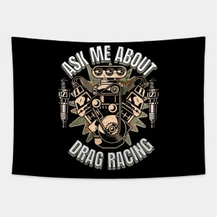 Ask Me About Drag Racing Motor Supercharger Spark Plugs Tapestry