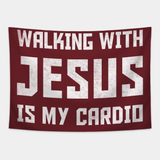 Walking With Jesus Is My Cardio Tapestry