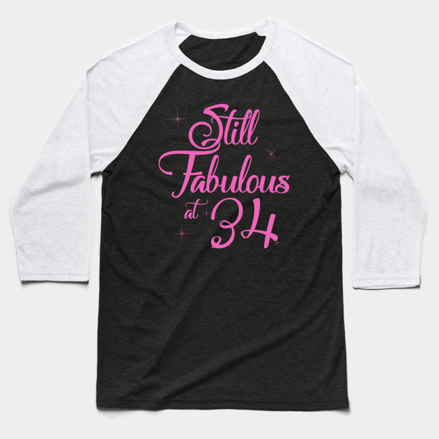 Vintage Still Sexy And Fabulous At 34 Year Old Funny 34th Birthday