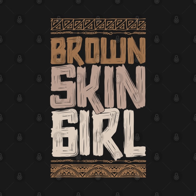 Brown Skin Girl by Issho Ni