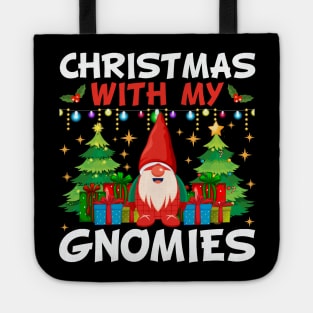 Christmas With My Gnomies Tote