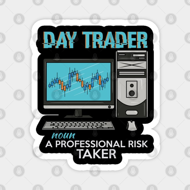 Day Trader Definition Magnet by maxdax