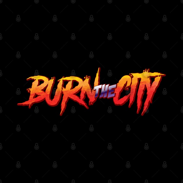 burn the city flame by vaktorex