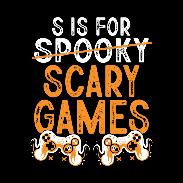 S Is For Spooky Scary Games Funny Halloween Day Gamer by MetalHoneyDesigns