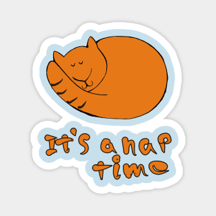 its a nap time Magnet