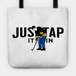 Just Tap It In Happy Gilmore Tote