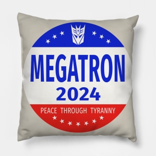 Megatron 2024 Peace Through Tyranny II Pillow