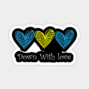 Cooler Pretty Down With Love World Down Syndrome Awareness Day Magnet