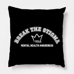 Mental Health Break The Stigma - Vintage Style Pillow