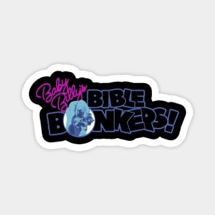 Baby Billy's Bible Bonkers Retro Magnet