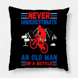 never underestimate an old man on a bicycle Pillow