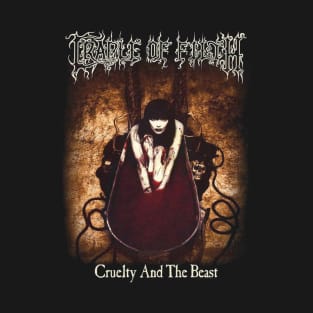 Cruelty & The Beast T-Shirt