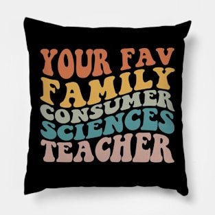 Your Fav Family Consumer Sciences Teacher Retro Groovy Pillow