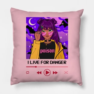 I Live For Danger Anime Fashion Girl Pillow