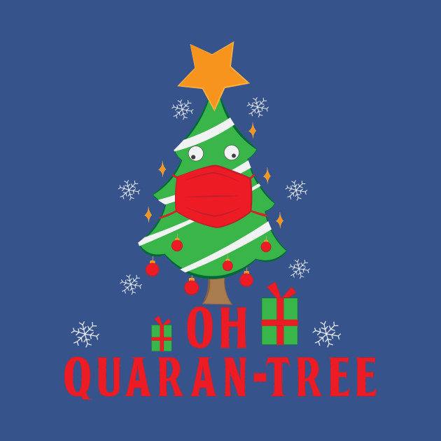 Disover Oh Quaran-Tree - Funny Christmas Gift Ideas - T-Shirt