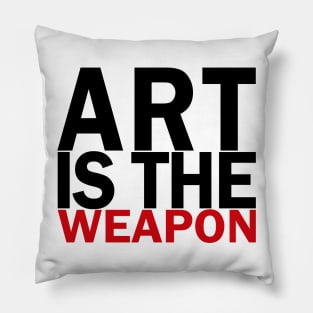 Art is the weapon. Pillow