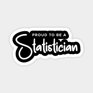 proud to be statistician Magnet