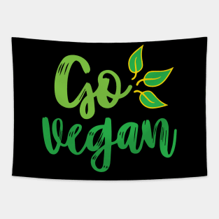 Go Vegan - vegan lifestyle slogan Tapestry