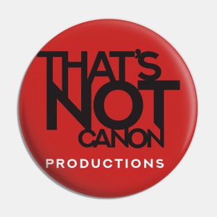 That's Not Canon Logo Pin