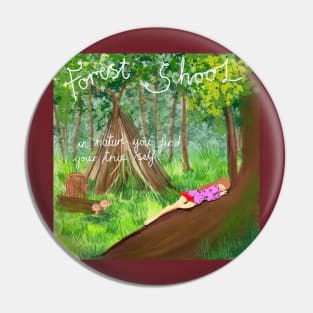 Forest School Pin