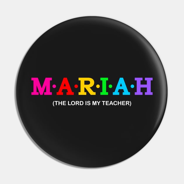 Mariah - The Lord is my teacher. Pin by Koolstudio