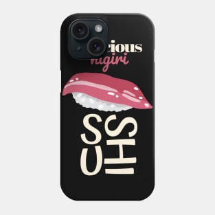 Delicious Nigiri Sushi Phone Case