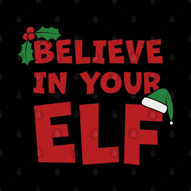 Don't Stop Believing In Your Elf by Phil Tessier