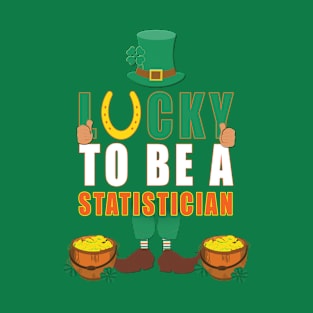 lucky to be a statistician T-Shirt