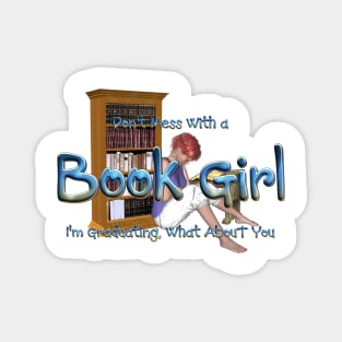 Don't Mess With a Book Girl Magnet