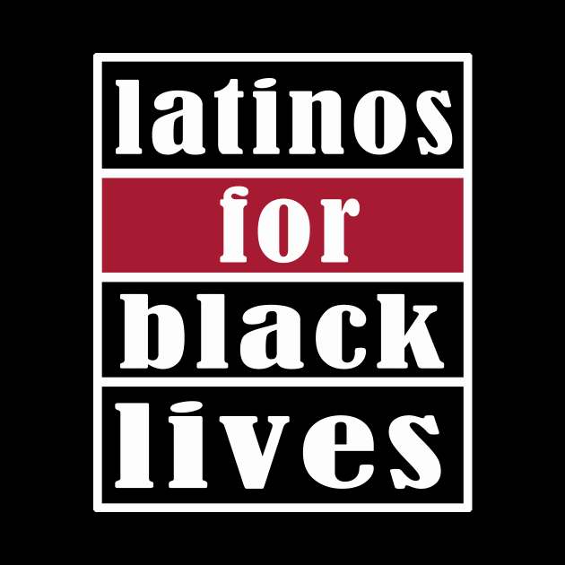 latinos for black lives by Elegance14