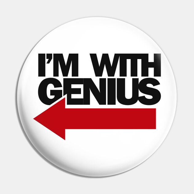 i'm with genius Pin by AsKartongs