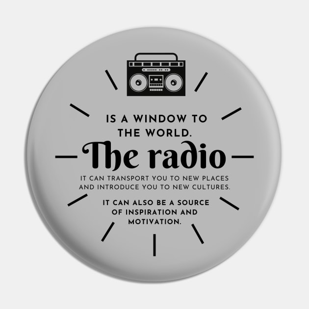 The Radio Is A Window To The World: Motivational And Inspirational Quote Pin by Inspire Me 