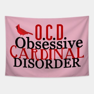 Beautiful Obsessive Cardinal Disorder Tapestry