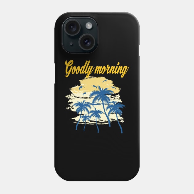 Goodly morning Classic Phone Case by khalmer