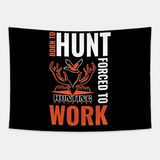 Born to hunt Tapestry