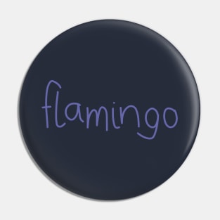 Flamingo Pin