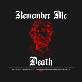 REMEMBER ME DEATH T-Shirt