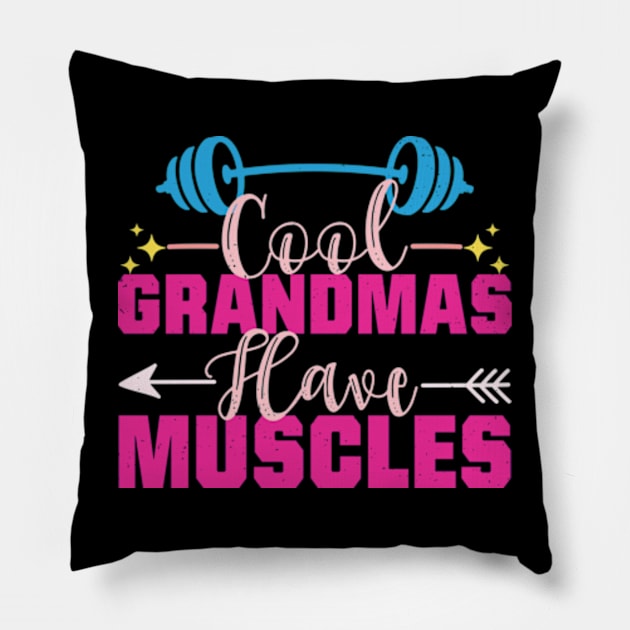 Cool Grandmas Have Muscles Distressed gym powerlifting Pillow by RiseInspired