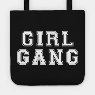 Girl Gang Tote