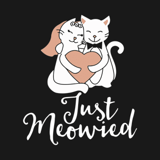 Just meowied T-Shirt