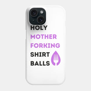 Holy Mother Forking Phone Case