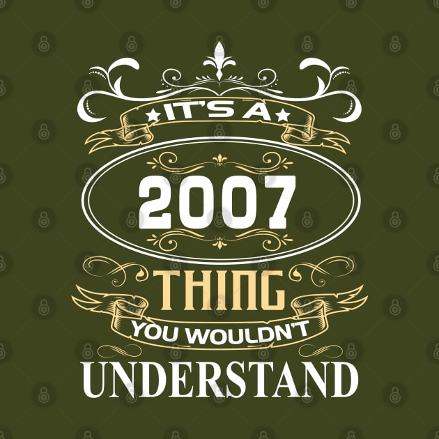 It's A 2007 Thing You Wouldn't Understand by ThanhNga