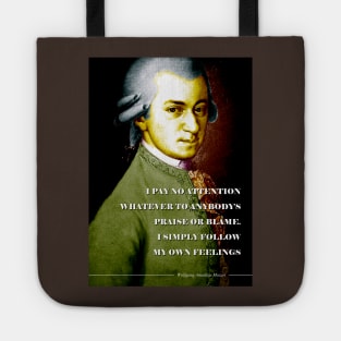 Wolfgang Amadeus Mozart Quote Tote