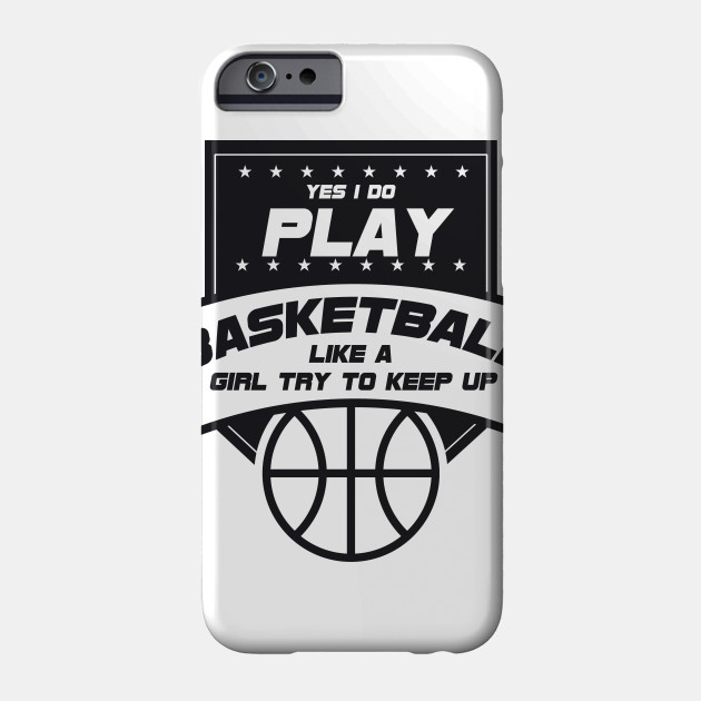 Girls Basketball Sport Gift Basketball Sport Gift Phone Case