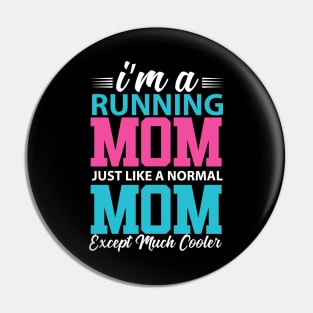 Running Mom Pin