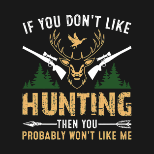 Hunting Shirt T-Shirt