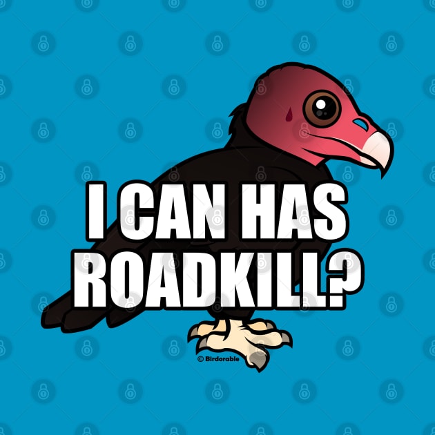 Funny I Can Has Roadkill Turkey Vulture by birdorable