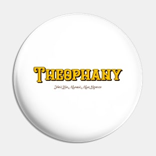 Theophany Time's End Pin