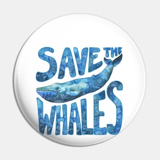 Save the Whales - Blue Whale Design Pin