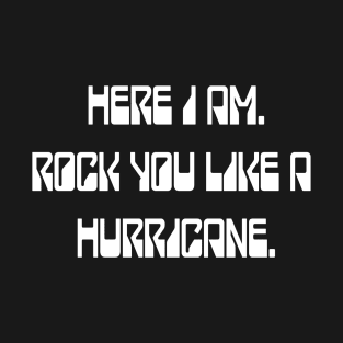 Rock You Like A Hurricane T-Shirt